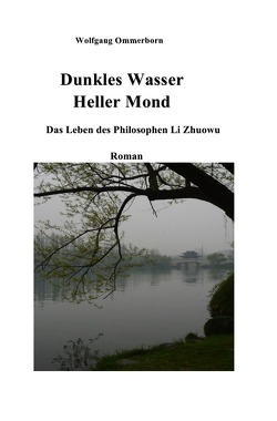 Dunkles Wasser – Heller Mond von Ommerborn,  Wolfgang