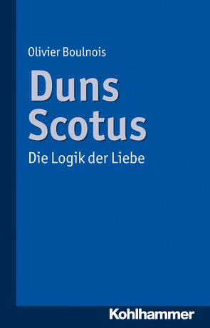 Duns Scotus von Boulnois,  Olivier, Goebel,  Bernd, Möllenbeck,  Thomas, Solbach,  Anja