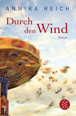 Durch den Wind von Reich,  Annika