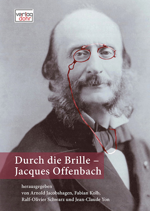 Durch die Brille von Brzoska,  Matthias, Clarke,  Kevin, Esser,  Niclas, Hawig,  Peter, Jacobshagen,  Arnold, Kolb,  Fabian, Petersen,  Birger, Riemer,  Anatol Stefan, Schmierer,  Elisabeth, Schneider,  Herbert, Scholz,  Dieter David, Schroedter,  Stephanie, Schwarz,  Ralf-Olivier, Štedronská,  Markéta, Yon,  Jean-Claude