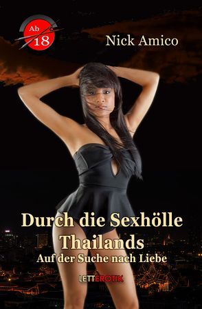 Durch die Sexhölle Thailands von Amico,  Nick