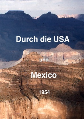 Durch die USA und Mexico von Weltz,  Friedrich