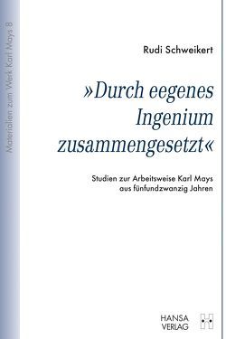 „Durch eegenes Ingenium zusammengesetzt“ von Schweikert,  Rudi