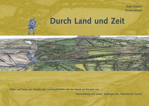 Durch Land und Zeit von Czyppull,  Birgit, Küntzel,  Thomas, Stephan,  Hans G