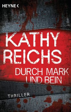 Durch Mark und Bein von Berr,  Klaus, Reichs,  Kathy