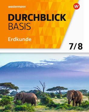 Durchblick Basis Erdkunde – Ausgabe 2018 für Niedersachsen von Bahr,  Matthias, Frambach,  Timo, Hofemeister,  Uwe