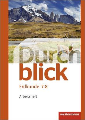 Durchblick Erdkunde – Ausgabe 2015 von Bahr,  Matthias, Frambach,  Timo, Hofemeister,  Uwe, Wendorf,  Monika