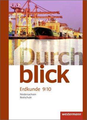 Durchblick Erdkunde – Ausgabe 2015 von Bahr,  Matthias, Frambach,  Timo, Hofemeister,  Uwe, Wendorf,  Monika