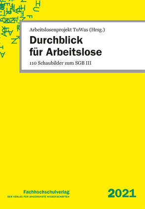 Durchblick für Arbeitslose von Arbeitslosenprojekt TuWas, Stascheit,  Ulrich, Winkler,  Ute