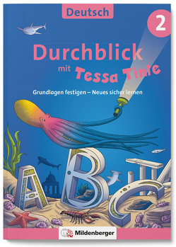 Durchblick in Deutsch 2 mit Tessa Tinte von Knipp,  Martina
