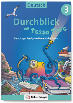 Durchblick in Deutsch 3 mit Tessa Tinte von Knipp,  Martina