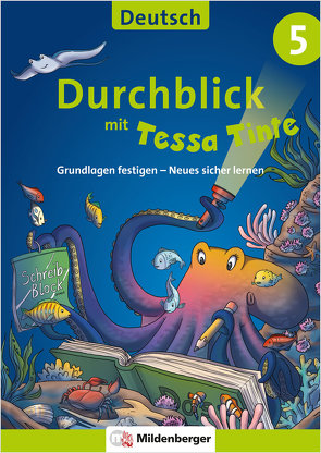 Durchblick in Deutsch 5 mit Tessa Tinte von Grzelachowski,  Lena-Christin, Volk,  Ahu