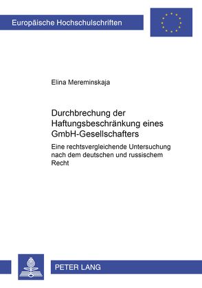 Durchbrechung der Haftungsbeschränkung eines GmbH-Gesellschafters von Mereminskaja,  Elina