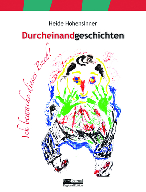 Durcheinandgeschichten von Hohensinner,  Heide