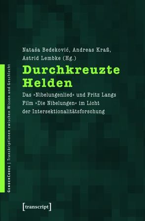 Durchkreuzte Helden von Bedekovic,  Natasa, Krass,  Andreas, Lembke,  Astrid