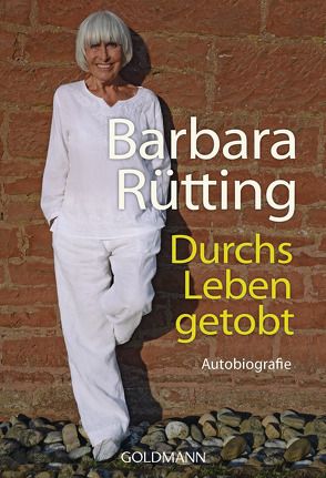Durchs Leben getobt von Rütting,  Barbara