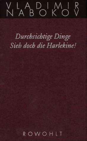 Durchsichtige Dinge / Sieh doch die Harlekine! von Friesel,  Uwe, Nabokov,  Vladimir, Zimmer,  Dieter E.