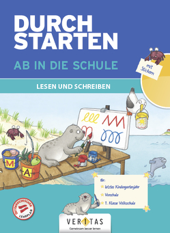 Durchstarten. Ab in die Schule. Lesen und Schreiben von Wehren,  Bernd