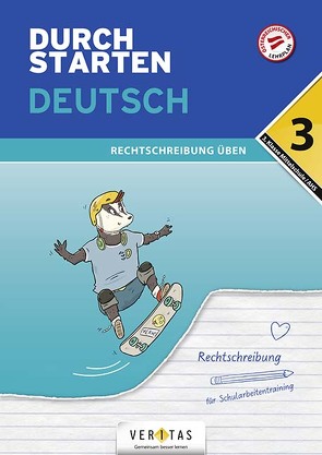 Durchstarten Deutsch 3. Klasse Mittelschule/AHS Rechtschreibung üben von Schützeneder,  Doris
