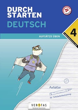Durchstarten Deutsch 4. Klasse Mittelschule/AHS Aufsätze üben von Hofer,  Jutta