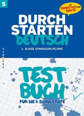 Durchstarten Deutsch 5. Testbuch (inkl. Standard-Tests) von Cerwenka,  Ewald, Schwabegger,  Helmut