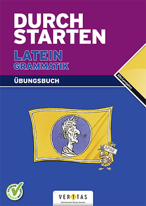 Durchstarten Latein / Durchstarten Latein Grammatik. Übungsbuch von Haberzettl,  Bruno, Kautzky,  Wolfram