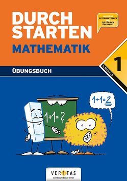 Durchstarten Mathematik 1. Übungsbuch von Aichberger,  Evelyn, Aichberger,  Gabriele, Brunner,  Edith