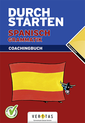 Durchstarten Spanisch Grammatik. Coachingbuch von Bauer,  Reinhard, Veegh,  Monika