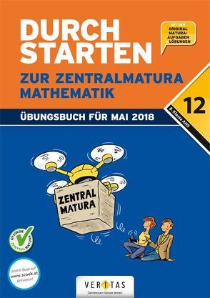 Durchstarten zur Zentralmatura 2018. Mathematik AHS (inkl. E-Book) von Olf,  Markus