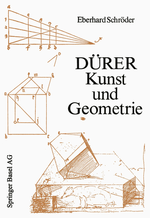 Dürer — Kunst und Geometrie von Schröder,  E.