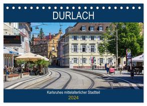 Durlach – Karlsruhes mittelalterlicher Stadtteil (Tischkalender 2024 DIN A5 quer), CALVENDO Monatskalender von Bartruff,  Thomas