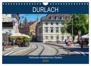 Durlach – Karlsruhes mittelalterlicher Stadtteil (Wandkalender 2024 DIN A4 quer), CALVENDO Monatskalender von Bartruff,  Thomas