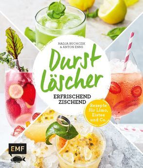Durstlöscher – erfrischend zischend von Buchczik,  Nadja, Enns,  Anton