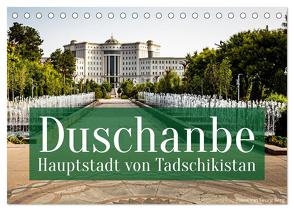 Duschanbe – Hauptstadt von Tadschikistan (Tischkalender 2024 DIN A5 quer), CALVENDO Monatskalender von T. Berg,  Georg