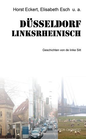 Düsseldorf linksrheinisch von andere,  und, Eckert,  Horst, Esch,  Elisabeth