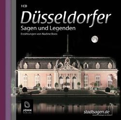 Düsseldorfer Sagen und Legenden von Boos,  Nadine, John Verlag, John,  Michael, Teschner,  Uve