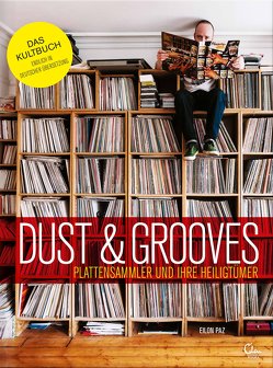 Dust & Grooves von Paz,  Eilon