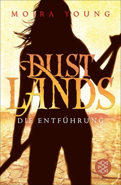 Dustlands – Die Entführung von Jakubeit,  Alice, Young,  Moira
