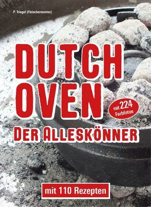 Dutch Oven Der Alleskönner von Triegel,  Peggy