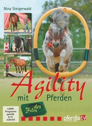 DVD – Agility mit Pferden – der Film von Steigerwald,  Nina