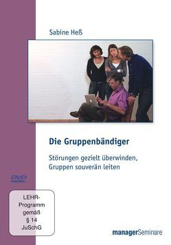 DVD – Die Gruppenbändiger von Hess,  Sabine