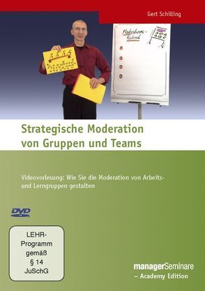 DVD – Strategische Moderation von Gruppen und Teams von Schilling,  Gert