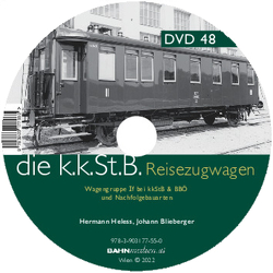 DVD zu kkStB-Reisezugwagen, Wagen­grup­pe If bei kkStB und BBÖ + Nachfolgebauarten von Blieberger,  Johann, Heless,  Hermann