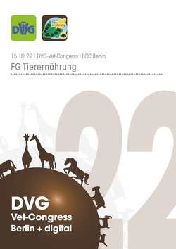 DVG Vet-Congress 2022 – Tagungsband Tierernährung