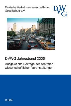 DVWG Jahresband 2006 von Bauermeister,  Ulrich, Blobel,  Sven, Dannemann,  Günter, Förster,  Georg, Klodt,  Henning, Küpper,  Wolfgang, Stuchtey,  Rolf W