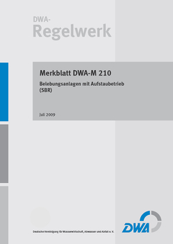 DWA-M 210 Belebungsanlagen mit Aufstaubetrieb (SBR)