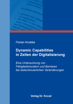 Dynamic Capabilities in Zeiten der Digitalisierung von Knobbe,  Florian