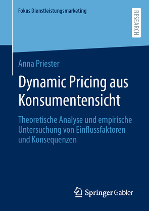 Dynamic Pricing aus Konsumentensicht von Priester,  Anna