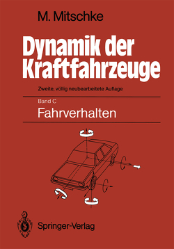 Dynamik der Kraftfahrzeuge von Mitschke,  Manfred