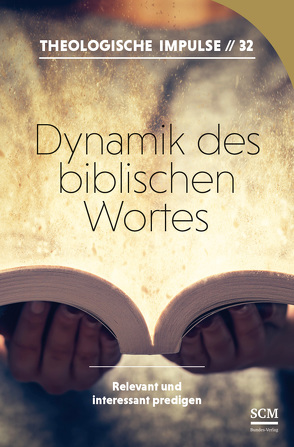 Dynamik des biblischen Wortes von Haubeck,  Wilfrid, Heinrichs,  Wolfgang